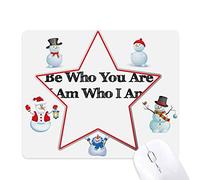 Be Yourself Inspirational Quote Christmas Snowman Family Star Mouse Pad
