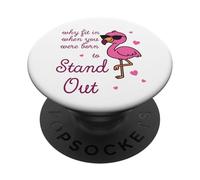 Be Yourself - Pourquoi s'intégrer Lorsque Vous donniez Le Pouvoir au Flamant Rose PopSockets PopGrip Adhésif