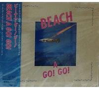 BEACH A GO! GO!
