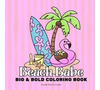 Beach Babe Big & Bold Coloring Book