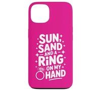 Beach Bachelorette Sun Sand and a Ring on My Hand Coque pour iPhone 13