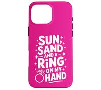 Beach Bachelorette Sun Sand and a Ring on My Hand Coque pour iPhone 16 Pro Max