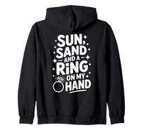 Beach Bachelorette Sun Sand and a Ring on My Hand Sweat à Capuche