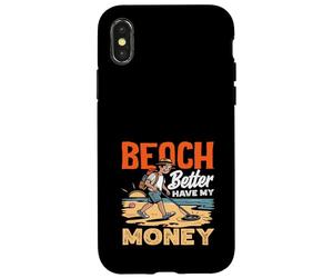 Beach Better Have My Money Jeu de Mots de détection de métaux Coque pour iPhone X/XS