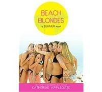 Beach Blondes, Summer Series Katherine Applegate (Auteur)