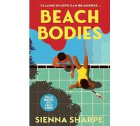 Beach Bodies: The hottest new revenge thriller with a spicy romance, perfect for summer