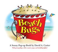 Beach Bugs: A Sunny Pop-up Book by David A. Carter