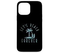 Beach Forever Funny Surfer Coque pour iPhone 13 Pro Max