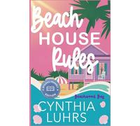 Beach House Rules: Dyslexic Friendly Version