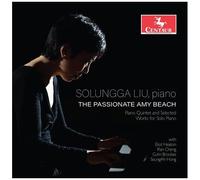 Beach / Liu / Heaton - The Passionate Amy Beach [Compact Discs]