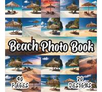 Beach Photo Book: 20 Artistic Bamboo Beach Umbrellas, 8.5 x 8.5 Inch Scrapbook Paper Double-Sided, 40 Pages for Ephemera, Journaling, Crafting, Mixed Media And Scrapbooking