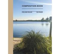 Beach Preserve Composition Notebook: beautiful beach preserve composition book, 7.5x9.25, 150 college-ruled pages