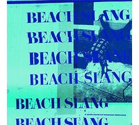 Beach Slang - A Loud Bash. (Indie Only Ltd) [Import]