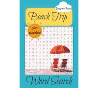 Beach Trip Word Search Puzzle Book: Word Searches with Easy to Read Print about the beach activities, beach vacations, beach trips, and more. 6x9 ... for Vacations, Holidays, and Free times