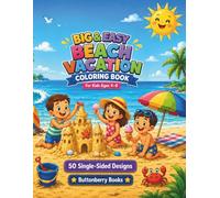 Beach Vacation Coloring Book for Kids Ages 4-8: Big and Easy Ocean, Sandcastle, Seashell, Ice Cream, Surfing, and Summer Beach Coloring Pages