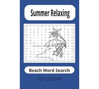 Beach Vacation Word Search: A Beach themed word find puzzle for all ages.