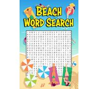 Beach Word Search Puzzle Book: Word Searches with Easy-to-Read Print about Sandy Shores, Ocean Waves, Beach Activities, and More | 6x9 inches, 150 ... for Vacations, Relaxation, and Puzzle Lovers!
