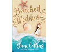 Beached Wedding: A Friends to Lovers Slow Burn Romance