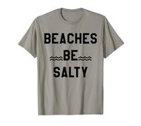 Beaches Be Salty Vacation Women Beach Summer Vibes Beachy T-Shirt