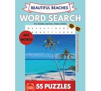 Beaches Word Search: 495 Unique Beach Words. 55 Puzzles Inspired by Amazing Shores Around the World.