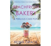 Beachfront Bakery: A Perilous Cake Pop (A Beachfront Bakery Cozy Mystery-Book 3)