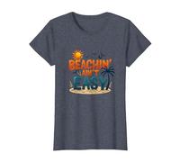 Beachin' Ain't Easy - Citation de Vacances Tropicales Amusantes pour l'été T-Shirt, Femme, Bleu Chiné, M