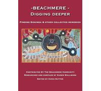 Beachmere - Digging Deeper: Finding Gibunba