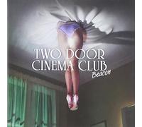 Beacon by Two Door Cinema Club [Audio CD] NEUF