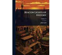 Beacon Lights of History