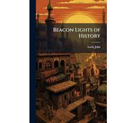 Beacon Lights of History