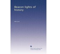 Beacon lights of history (Volume 2)