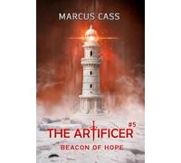 Beacon of Hope (The Artificer Book 5): A Portal Progression Fantasy Series
