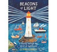 Beacons of Light: A Journey Through the World of Lighthouses