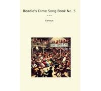Beadle's Dime Song Book No. 5
