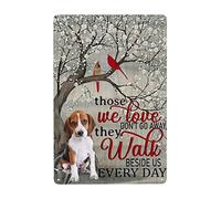 Beagle Plaque en métal rétro en aluminium avec inscription « Those We Love Don't Go Away They Walk Beside Us Every Day » 20,3 x 30,5 cm