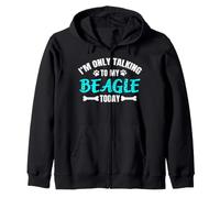 Beagles I'm Only Talking to My Beagle Today Sweat à Capuche