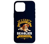 Beaglier : si Je ne Peux Pas amener Mon Chien, Je ne deviendrai Pas Amoureux des Animaux Coque pour iPhone 16 Pro Max