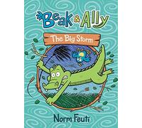 Beak & Ally #3: The Big Storm