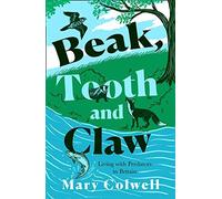 Beak, Tooth And Claw