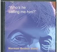 Beaker,Norman Band - Who's He Calling Me Him [Import]