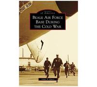 Beale Air Force Base During The Cold War