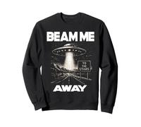 Beam ME Away UFO Alien Enlèvement Sci FI Space Ship Sweatshirt