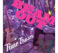 Beam Out - Time Eraser
