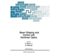 Beam Shaping And Control With Nonlinear Optics