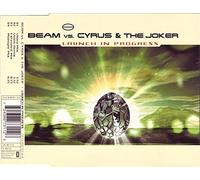 Beam Vs.Cyrus & the Joker - Launch in Progress [Import]
