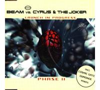 Beam Vs.Cyrus & the Joker - Launch in Progress-Phase 2