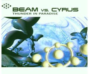 Beam Vs. Cyrus - Thunder in Paradise [Import]