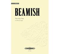 Edition Peters – Beamish : The Holy Tree – Chœur mixte et orgue (EP73804)