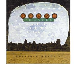 Beams of Heaven: Indelible Grace IV by Christ Community College Ministry