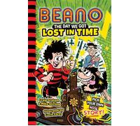 BEANO The Day We Got Lost in Time - Beano - Farshore - ebook (ePub) - Livre
